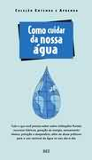 Como Cuidar Da Nossa Agua