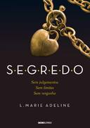 Segredo - Sem Julgamento Sem Limites Sem Vergonha