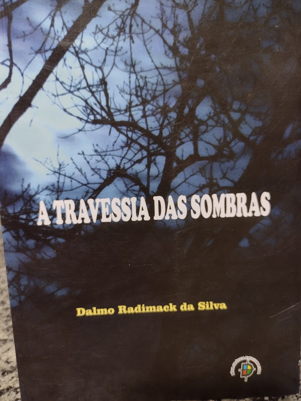 A Travessia Das Sombras