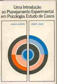 Uma Introducao Ao Planejamento Experimental Em Psicologia Estudos De Casos