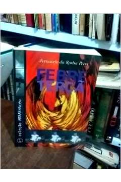 Febre Terca - Arranhaceu / V. 1