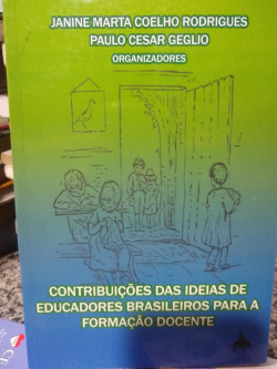 Contribuicoes Das Ideias De Educadores Brasileiros Para A Formacao Docente