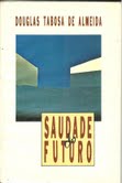 Saudade Do Futuro