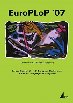 Proceedings Of The 12 European Conference On Pattern Languages Of Programs