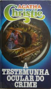 A Testemunha Ocular Do Crime