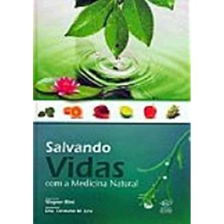 Salvando Vidas Com A Medicina Natural + Cd