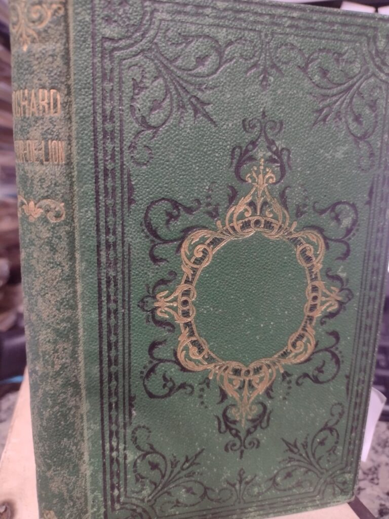 Histoire De Richard Coeur De Lion - Roi Dangleterre