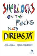 Sherlocks On The Rocks Nas Diretas Ja