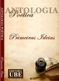 Antologia Poetica - Primeiras Ideias