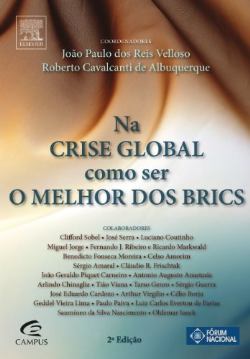 Na Crise Global, Como Ser O Melhor Dos Brics