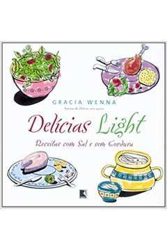 Delicias Light - Receitas Com Sal E Sem Gordura