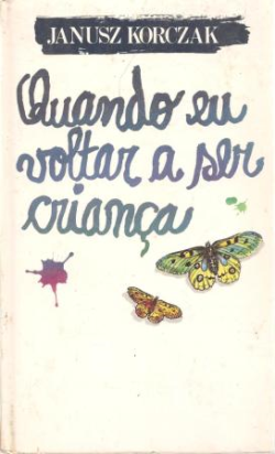 Quando Eu Voltar A Ser Criança