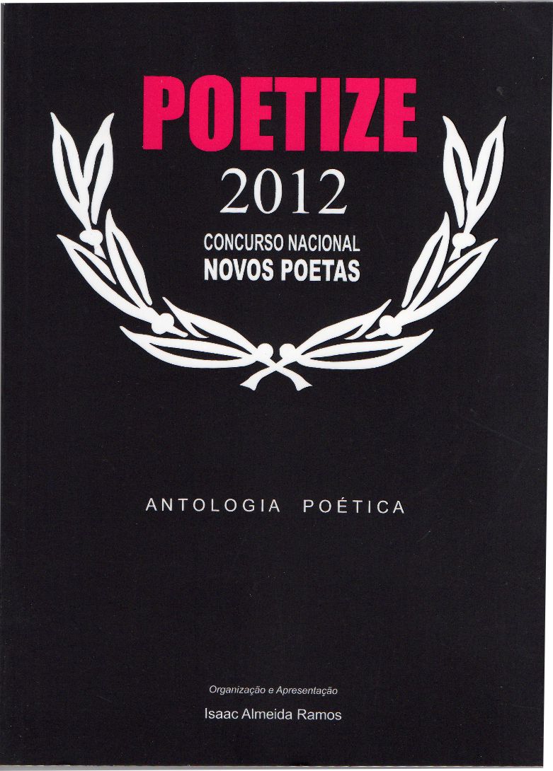 Poetize 2012 - Concurso Nacional Novos Poetas - Antologia Poetica