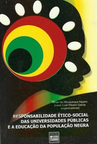 Responsabilidade Etico-social Das Universidades Publicas E A Educacao Da Populacao Negra
