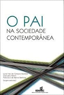 O Pai Na Sociedade Contemporanea