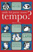 Onde Foi Parar Nosso Tempo
