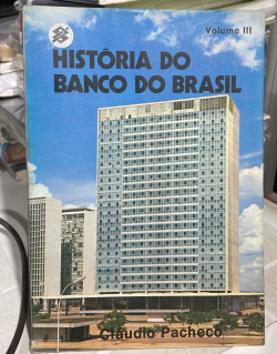 Historia Do Banco Do Brasil V. 03