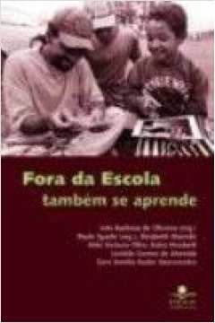 Fora Da Escola Tambem Se Aprende