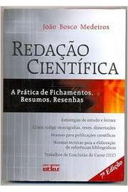 Redacao Cientifica - A Pratica De Fichamentos Resumos Resenhas