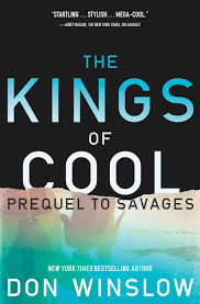The Kings Of Cool - A Prequel To Savages