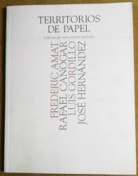 Territorios De Papel - Grabados De Cuatro Artistas Espanoles