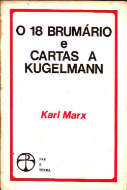 O 18 Brumario E Cartas A Kugelmann