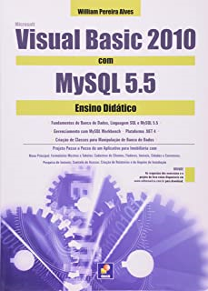 Microsoft Visual Basic 2010 Com Mysql 5.5 - Ensino Didatico