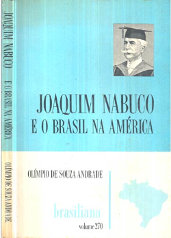 Joaquim Nabuco E O Brasil Na America