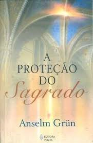 A Protecao Do Sagrado