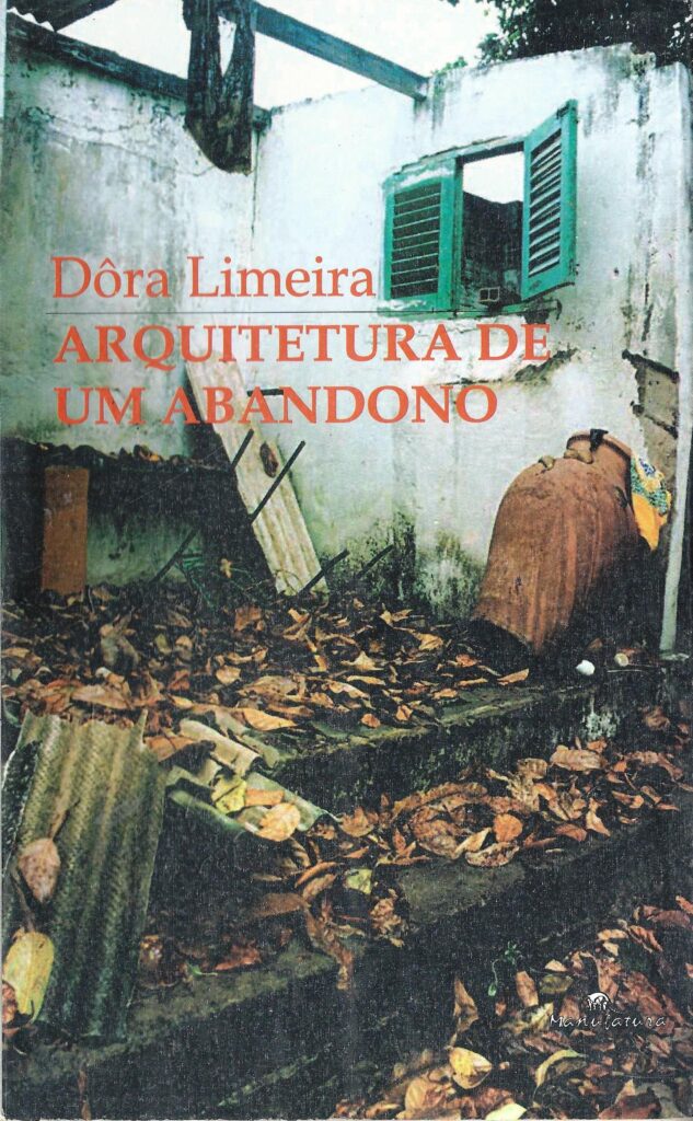 Arquitetura De Um Abandono