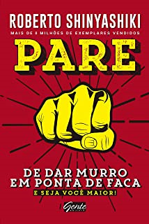 Pare De Dar Murro Em Ponta De Faca - E Seja Voce Maior