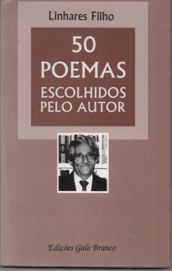 50 Poemas Escolhidos Pelo Autor