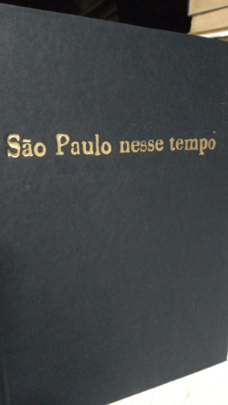 Sao Paulo Nesse Tempo 1915-1935