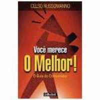 Voce Merece O Melhor - O Guia Do Consumidor
