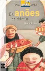 Anoes De Mantua, Os