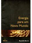 Energia Para O Novo Mundo