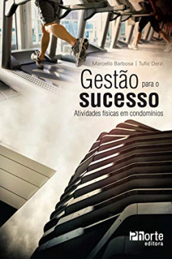 Gestao Para O Sucesso - Atividades Fisicas Em Condominios