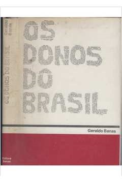 Os Donos Do Brasil