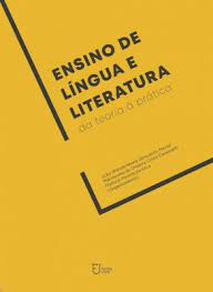 Ensino De Lingua E Literatura Da Teoria A Pratica