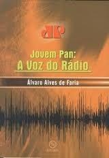 Jovem Pan - A Voz Do Radio