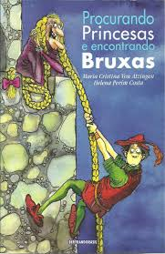 Procurando Princesas E Encontrando Bruxas