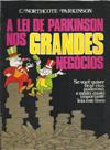 A Lei De Parkinson Nos Grandes Negocios