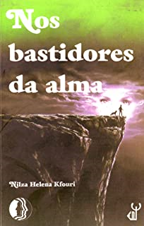 Nos Bastidores Da Alma