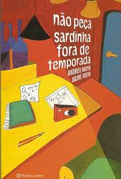 Nao Peca Sardinha Fora De Temporada