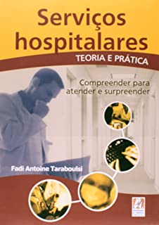 Servicos Hospitalares - Teoria E Pratica