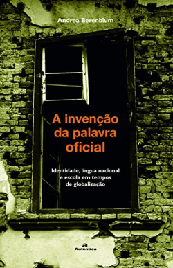 A Invencao Da Palavra Oficial