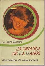 A Crianca De 11 A 15 Anos - Descobertas Da Adolescencia
