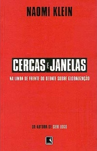 Cercas E Janelas - Na Linha De Frente Do Debate Sobre Globalizacao