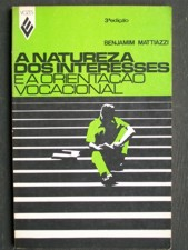 A Natureza Dos Interesses E A Educacao Vocacional