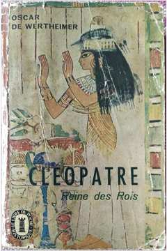Cleopatre Reine Des Rois